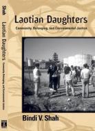 Laotian Daughters di Bindi V. Shah edito da Temple University Press,U.S.