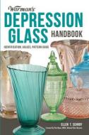Warman's Depression Glass Handbook di Ellen T. Schroy edito da F&W Publications Inc