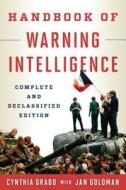 Handbook of Warning Intelligence di Grabo, Goldman edito da Rowman & Littlefield