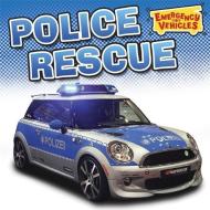 Emergency Vehicles: Police Rescue di Deborah Chancellor edito da Hachette Children's Group