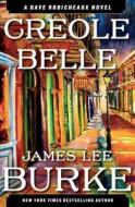 Creole Belle di James Lee Burke edito da Simon & Schuster