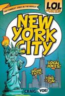 Lol! New York City di Craig Yoe edito da ARCADIA PUB (SC)