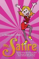 Ms. Satire di Jacqueline Aikin edito da Xlibris