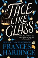 A Face Like Glass di Frances Hardinge edito da Pan Macmillan