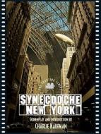 Synecdoche, New York edito da Newmarket Press