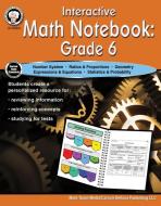 Interactive Math Notebook Resource Book, Grade 6 di Schyrlet Cameron, Carolyn Craig edito da MARK TWAIN MEDIA