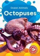 Octopuses di Derek Zobel edito da BELLWETHER MEDIA
