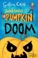 Jason Banks and the Pumpkin of Doom di Gillian Cross edito da Barrington Stoke Ltd