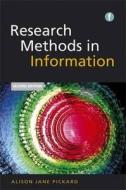 Research Methods In Information di Alison Jane Pickard edito da Facet Publishing