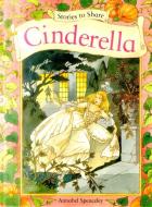 Stories to Share: Cinderella (giant Size) di Spenceley Annabel edito da Anness Publishing