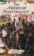 The American Martyrology edito da ARX PUB LLC