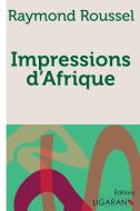 Impressions d'Afrique di Raymond Roussel edito da Ligaran