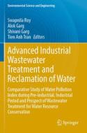 Advanced Industrial Wastewater Treatment and Reclamation of Water edito da Springer International Publishing