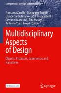 Multidisciplinary Aspects of Design edito da Springer Nature Switzerland