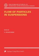 Flow of Particles in Suspensions edito da Springer-Verlag KG
