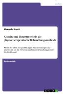 Kitzeln und Hautstreicheln als physiotherapeutische Behandlungsmethode di Alexander Pouch edito da GRIN Verlag