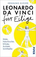 Leonardo da Vinci für Eilige di Henning Klüver edito da Piper Verlag GmbH