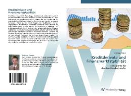 Kreditderivate und Finanzmarktstabilität di Andreas Förster edito da AV Akademikerverlag
