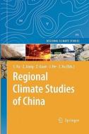Regional Climate Studies of China edito da Springer Berlin Heidelberg