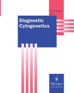 Diagnostic Cytogenetics edito da Springer Berlin Heidelberg