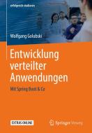 Entwicklung verteilter Anwendungen di Wolfgang Golubski edito da Springer-Verlag GmbH