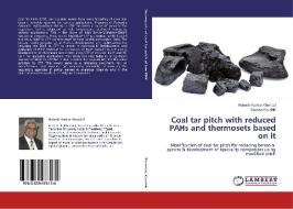 Coal tar pitch with reduced PAHs and thermosets based on it di Rakesh Kumar Khandal, Sapana Kaushik edito da LAP Lambert Academic Publishing