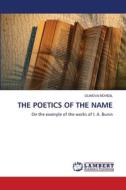 THE POETICS OF THE NAME di Olimova Mohidil edito da LAP LAMBERT Academic Publishing