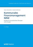 Kommunales Finanzmanagement NRW di Christian Fritze, Klaus Mutschler, Christoph Stockel-Veltmann edito da Kommunal-u.Schul-Verlag
