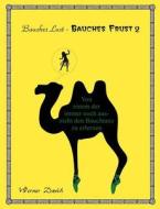 Bauches Lust - Bauches Frust 2 di Werner David edito da Books On Demand
