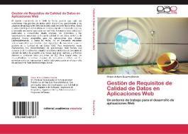 Gestión de Requisitos de Calidad de Datos en Aplicaciones Web di César Arturo Guerra García edito da EAE