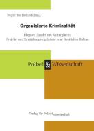 Organisierte Kriminalität edito da Verlag f. Polizeiwissens.