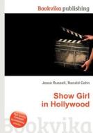 Show Girl In Hollywood edito da Book On Demand Ltd.