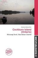 Cockburn Island (ontario) edito da Brev Publishing