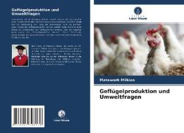 Geflügelproduktion und Umweltfragen di Matawork Milkias edito da Verlag Unser Wissen