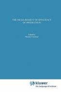 The Measurement of Efficiency of Production di Rolf Färe, Shawna Grosskopf, C. A. Knox Lovell edito da Springer Netherlands