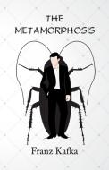 The Metamorphosis di Franz Kafka edito da Hawk Press