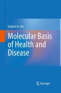Molecular Basis of Health and Disease di Undurti N. Das edito da Springer Netherlands
