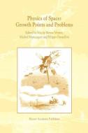 Physics of Space: Growth Points and Problems edito da Springer Netherlands
