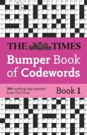 The Times Bumper Book Of Codewords Book 1 di The Times Mind Games edito da HarperCollins Publishers