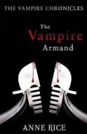 The Vampire Armand di Anne Rice edito da Cornerstone