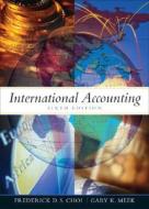 International Accounting di Frederick D. S. Choi, Gary K. Meek edito da Pearson Education (us)