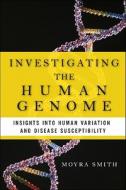 Insights Into Human Variation And Disease Susceptibility di Moyra Smith edito da Pearson Education (us)