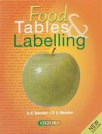 Food Tables and Labelling di Arnold E. Bender edito da OUP Oxford