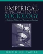 Empirical Approaches To Sociology di Gregg Lee Carter edito da Pearson Education (us)