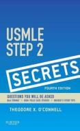 Usmle Step 2 Secrets di Theodore X. O'Connell edito da Elsevier - Health Sciences Division