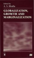 Globalization, Growth and Marginalization edito da SPRINGER NATURE