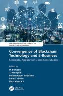 Convergence Of Blockchain Technology And E-Business edito da Taylor & Francis Ltd