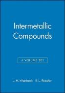 Intermetallic Compounds di J. H. Westbrook edito da Wiley-Blackwell