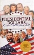 Presidential Dollars Coin Collecting Kit di Tammi Salzano edito da Tangerine Press