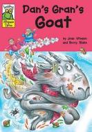 Dan's Gran's Goat di Joan Stimson edito da Hachette Children's Books